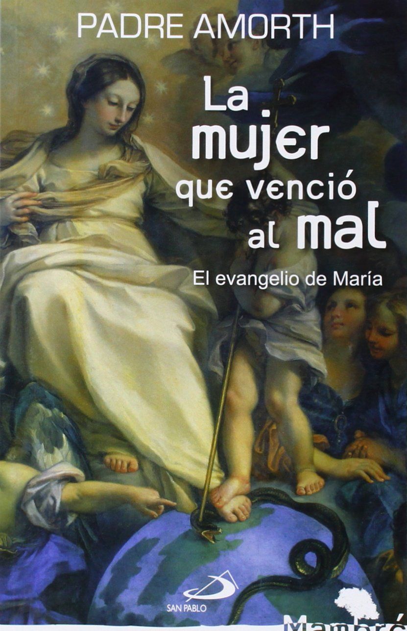 La mujer que vencío al mal: el evangelio de María
