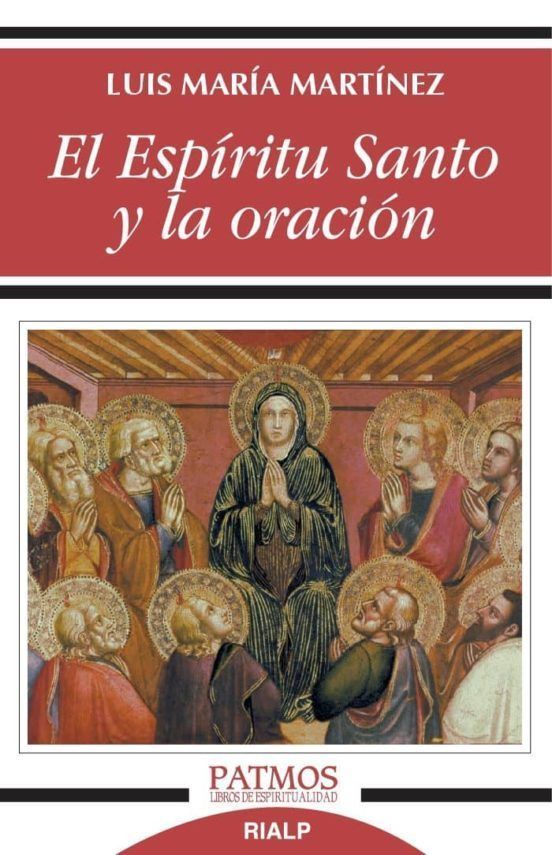 El Espíritu Santo y la Oración