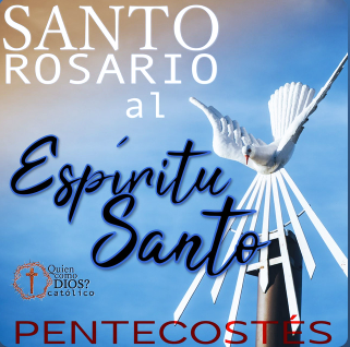 ROSARIO AL ESPIRITU SANTO ️ PENTECOSTES
