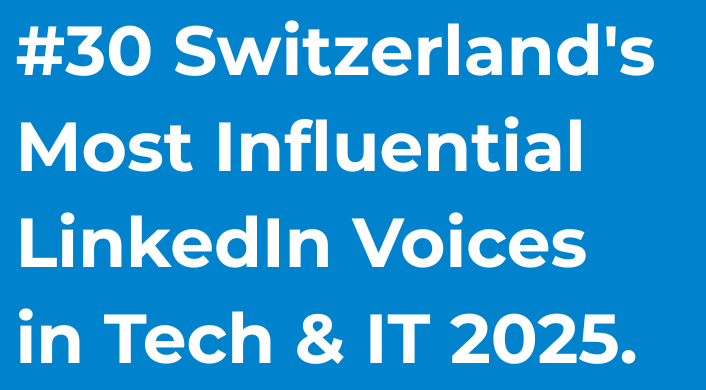 Switzerland’s 30 most influential LinkedIn voices in IT & Tech