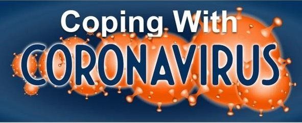 Coping with Coronavirus