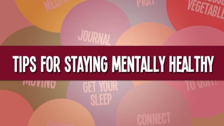 Tips For Staying Mentally Healthy