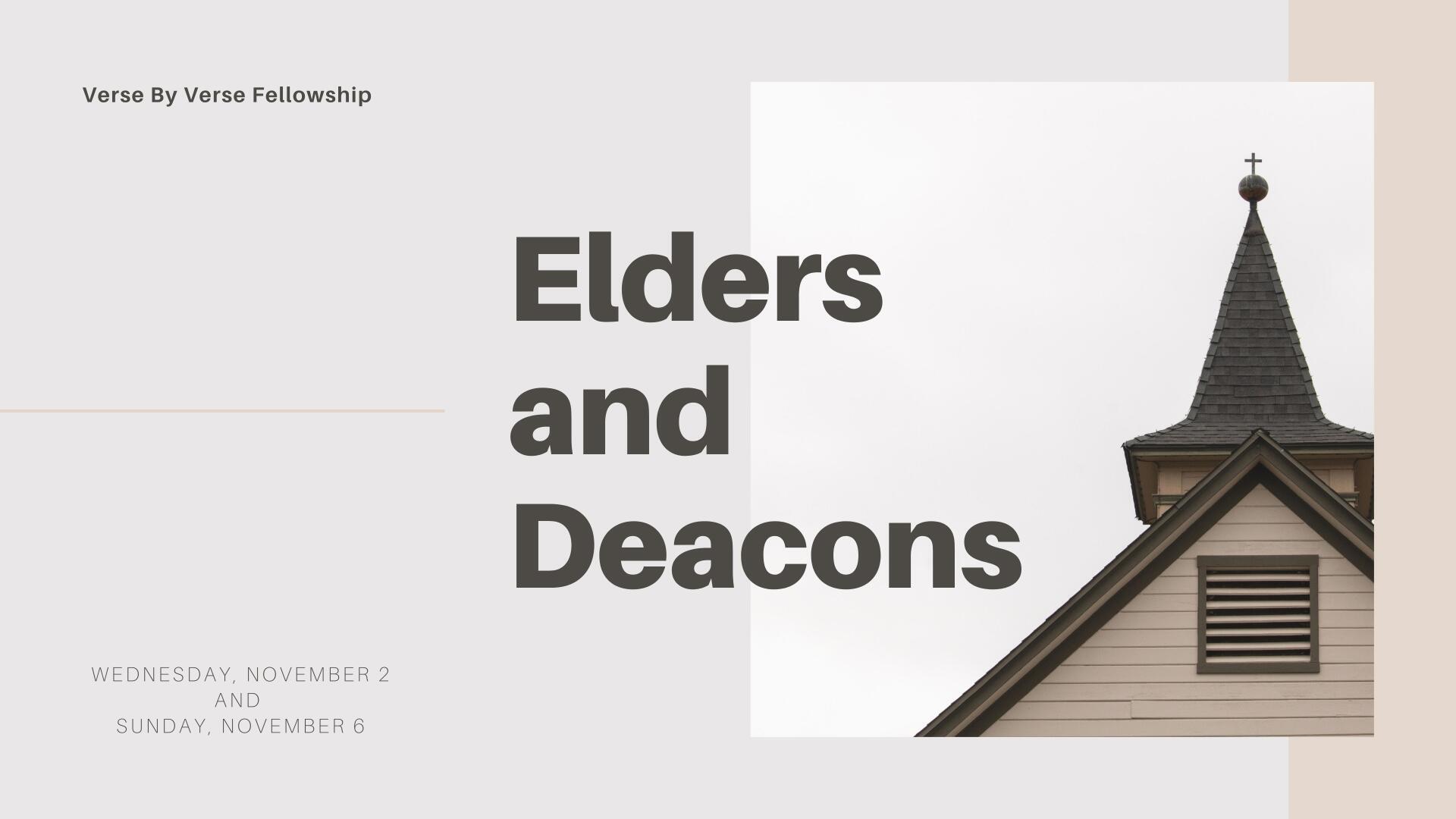 Elders & Deacons: 1 Peter Lesson 15