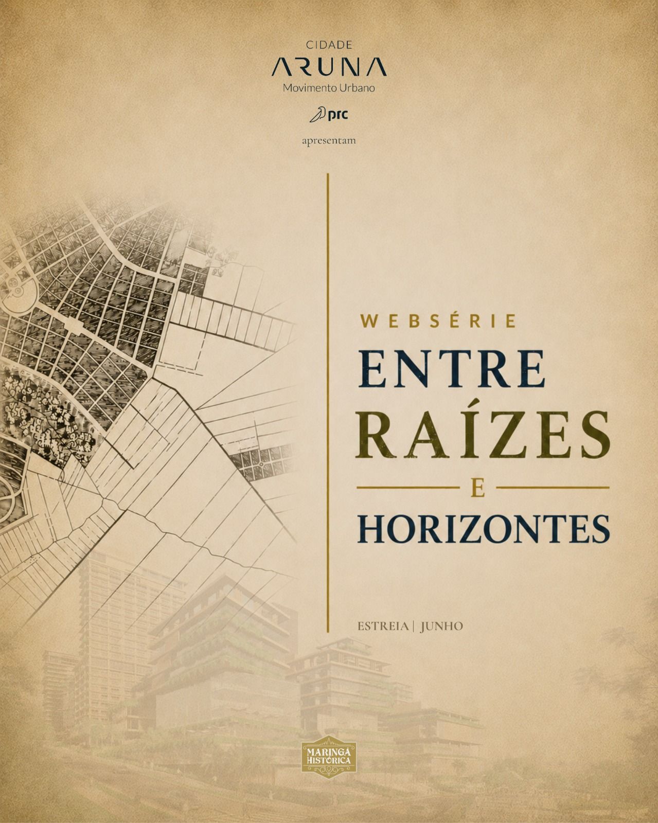 PRCEmpreendimentos lança websérie sobre a história de Maringá e as origens do Cidade Aruna