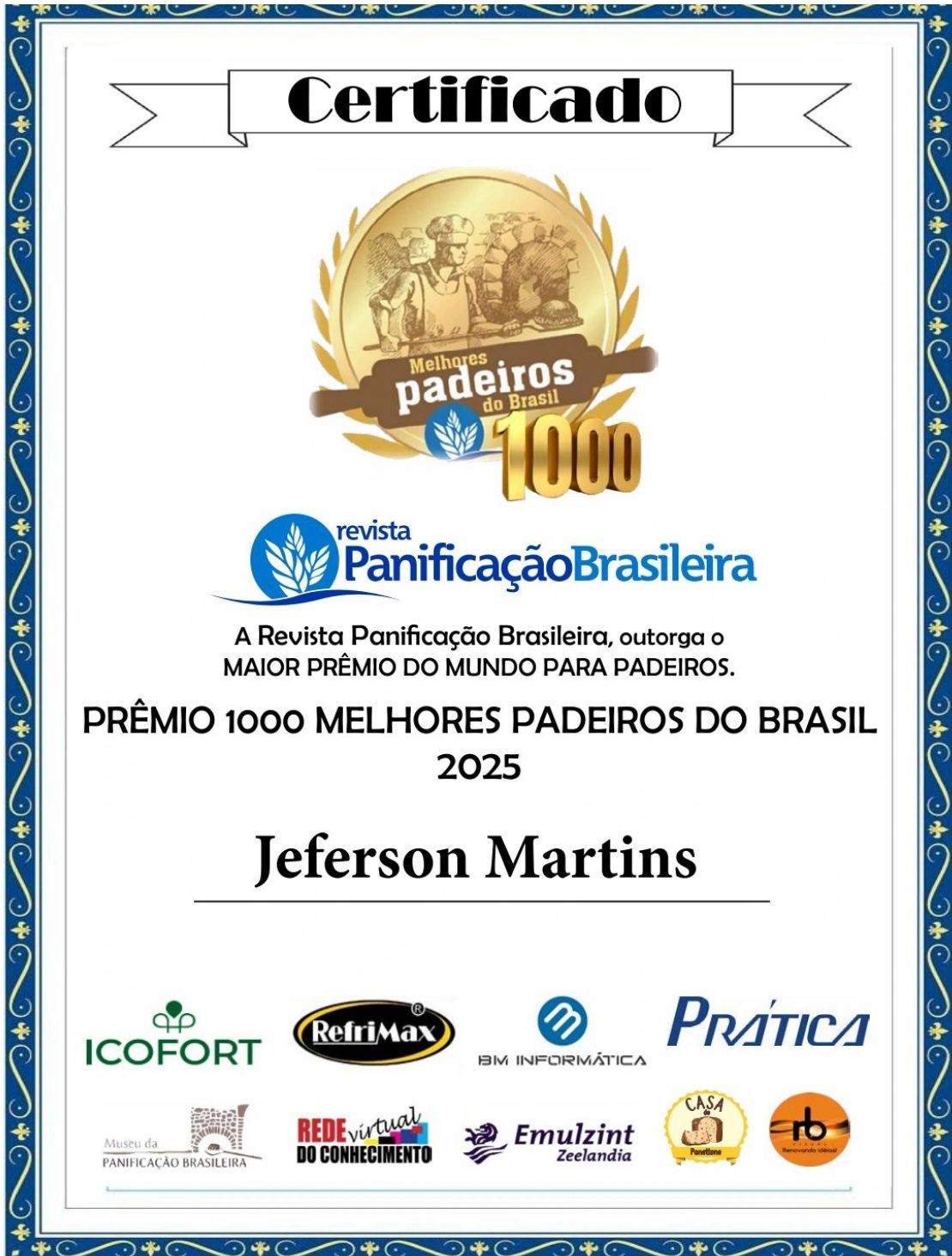 Certificado para Jeferson Martins, premiado entre os 1000 Melhores Padeiros Brasileiros em 2025.