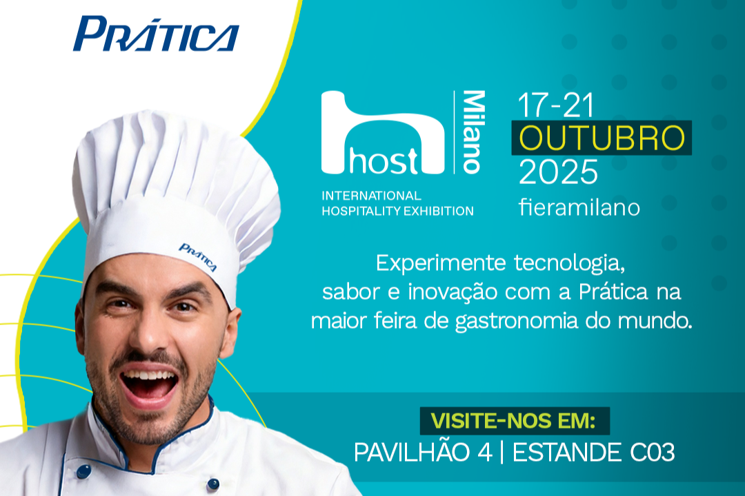 Prática na HostMilano, de 17 a 21 de outubro de 2025, Fieramilano. Pavilhão 4, Estande C03.