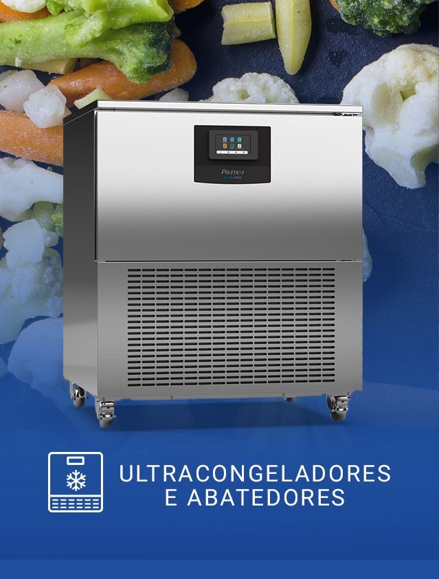 ultracongeladores e abatedores de temperatura