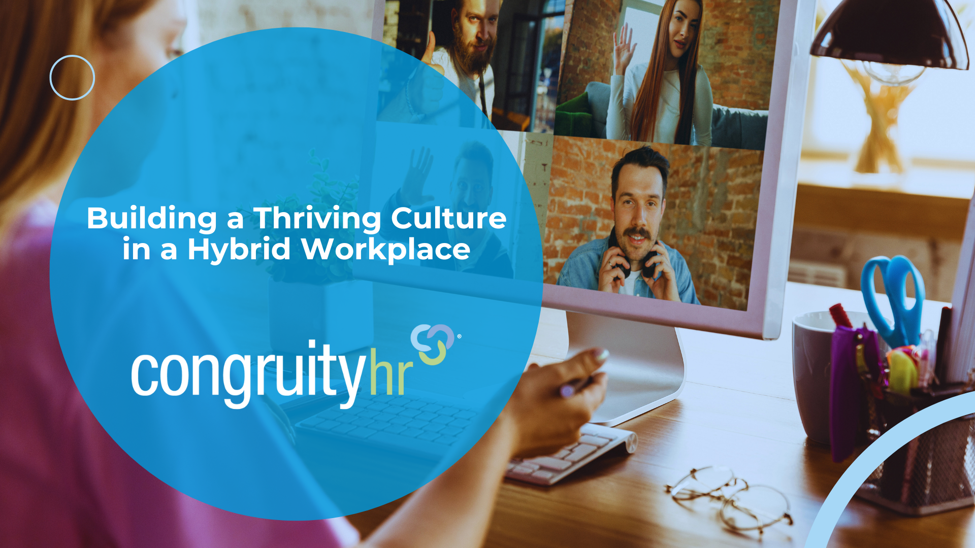 Woman at desk with computer showing video call; promoting 