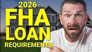 FHA loan requirements 2026