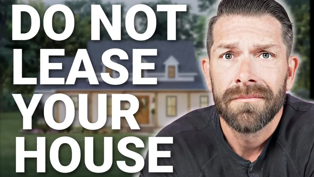 Leasing vs Selling - Don't LEASE Your Home Until You Watch This!