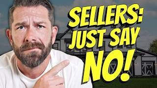 never agree when selling