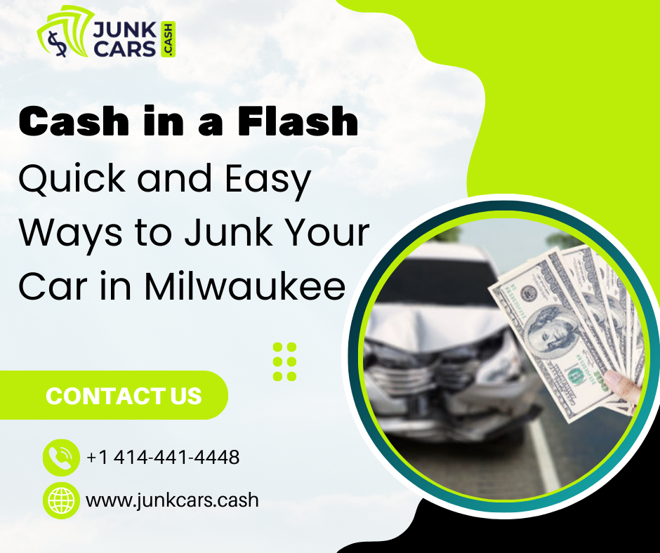 Cash in Flash | Milwaukee, WI | Cash For Junk Cars