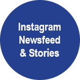 A blue circle with the words `` instagram newsfeed & stories '' written on it.