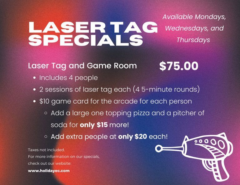 Laser tag specials flyer. $75 for 4 people: laser tag, arcade, with pizza/soda option. Available Mondays, Wednesdays, and Thursdays.