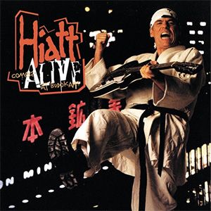 John Hiatt - HIATT COMES ALIVE AT BUDOKAN﻿