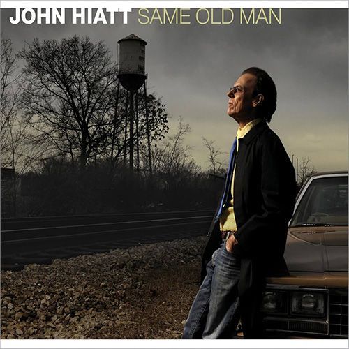 John Hiatt - Same Old Man