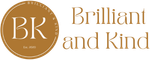 Brilliant and Kind