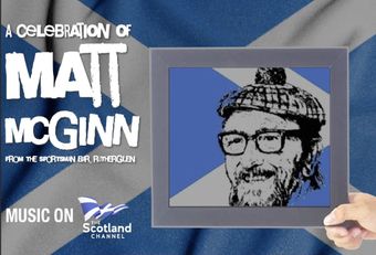 A Celebration of Matt McGinn Join us at The Sportsman Bar in Glasgow’s Rutherglen for a celebration of Scottish folk singer-songwriter, actor, author and poet, Matt McGinn.
Born in Glasgow’s Calton District, McGinn began his music career in the 1960s. A highly charismatic debater of left-wing politics by the age of 20, he gained a Trade Union scholarship to study economics and political science at Ruskin College in Oxford when he was 31
He joined the folk scene after winning a song contest with a song entitled The Foreman O'Rourke and in 1961 met Pete Seeger who championed McGinn's music in the United States and arranged for him to be part of a concert performance at Carnegie Hall, where McGinn met a young Bob Dylan.
McGinn was a prolific songwriter, drawing on his experiences of Glasgow life for much of his material. In this show, exlcusive to The Scotland Channel, musicians Arria, Michael Boyle, Paul Neilson, Pauline Bradley, Sandy Drevers sing McGinn’s songs whilst author Ron Culley pays tribute to McGinn.