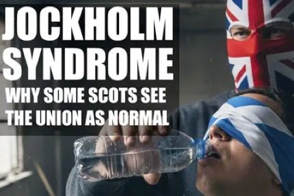 Scotland Channel documentary Jockholm Syndrome examines why some Scots see the  union with England as a normal state of affairs and believe the Union works well for Scotland.