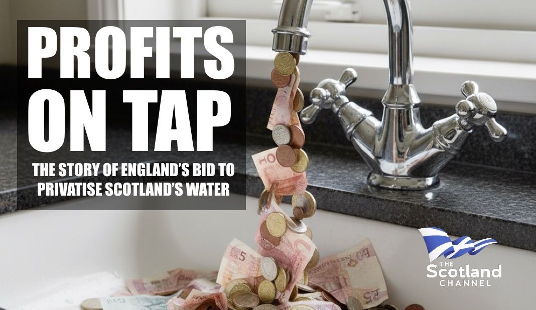 Money on Tap - A warning for Scotland Scotland's water remains in public hands despite attempts by Westminster to privatise it. We examine the disastrous privatised water system in England and the warnings it presents to Scotland as part of the UK.