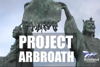 Project Arbroath Most Scots have no idea how Scotland came to be in the UK but increasingly more are starting to question what Scotland actually gets from being in the Union as politics in Britain becomes ever more chaotic. This is the story of the Project Arbroath initiative.