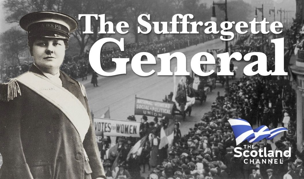 The Suffragette General The Suffragette movement was famously started by Emmeline Pankhurst and her daughters in 1903 Manchester. But the movement was also strong North of The Border too and had notable activists including Flora Drummond, nicknamed The Suffragette General. This is her story.