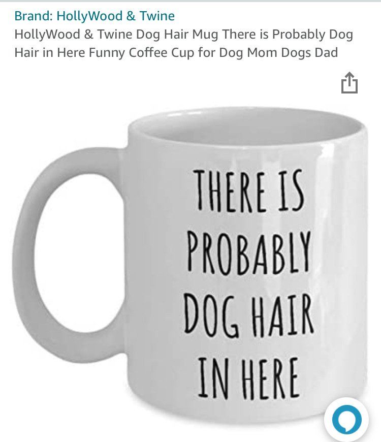 Coffee cup with dog hair wording