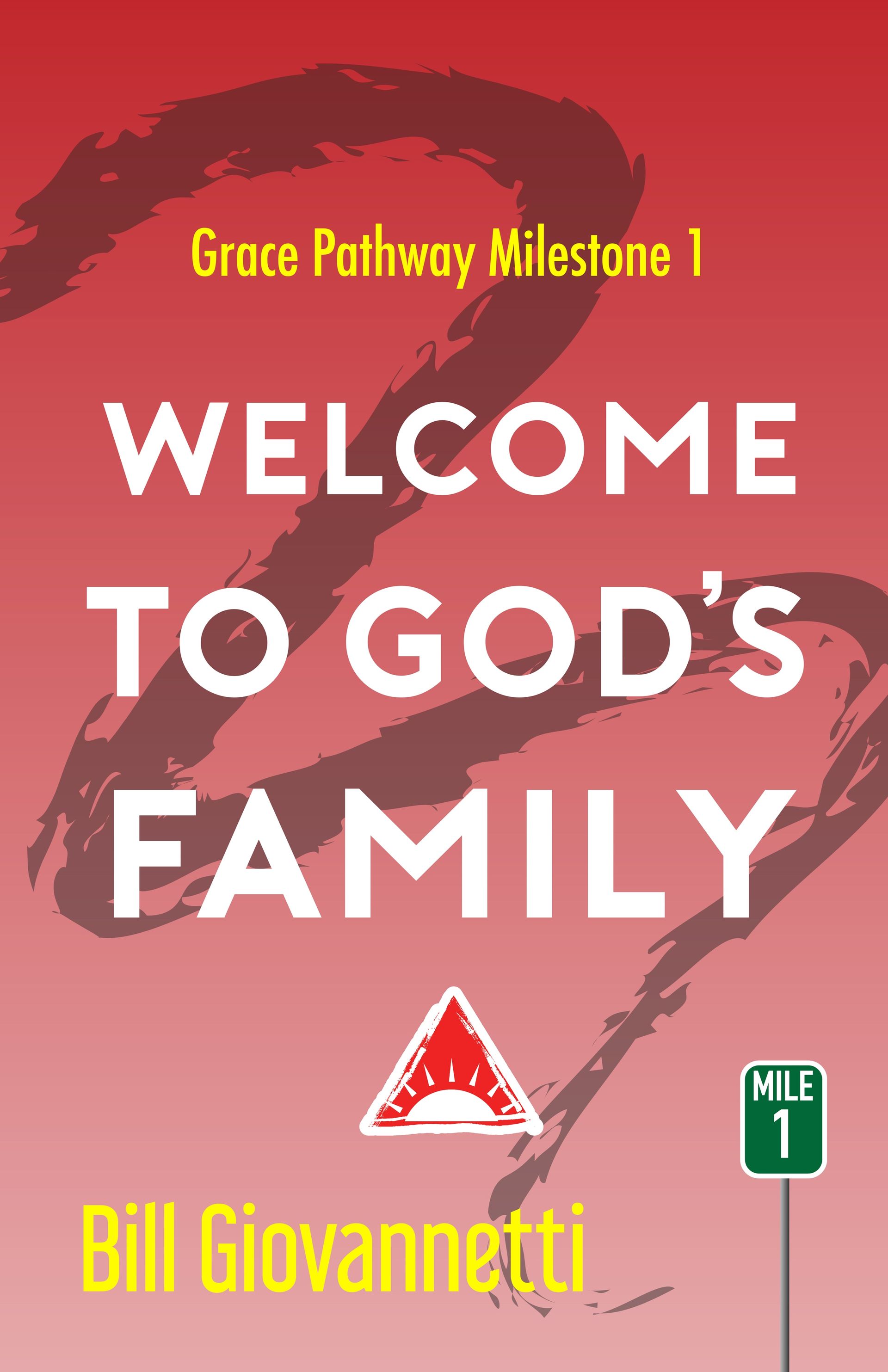 A book called welcome to god 's family by bill giovannetti