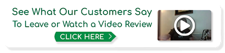 A button that says see what our customers say to leave or watch a video review