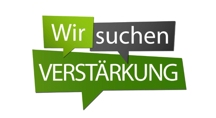 Wir suchen Verstärkung