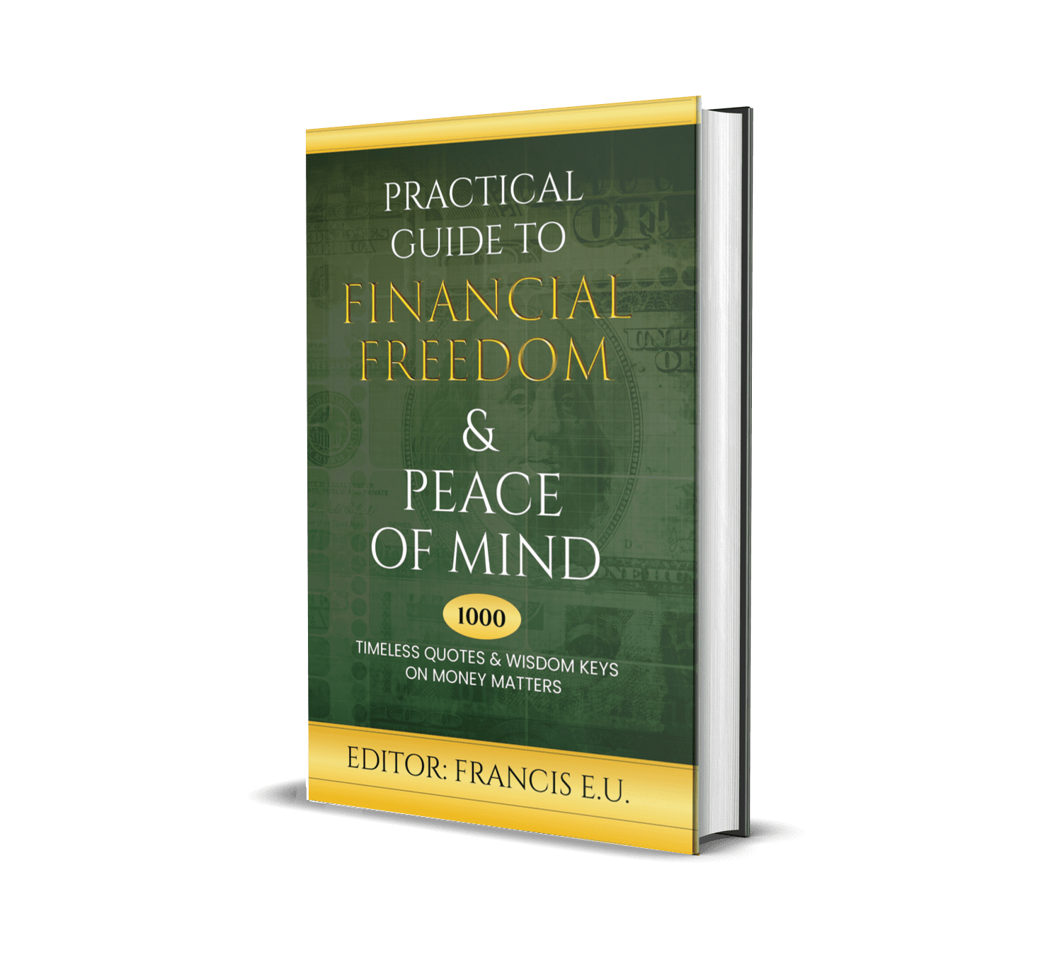 Book cover titled “Practical Guide to Financial Freedom & Peace of Mind” in green and gold