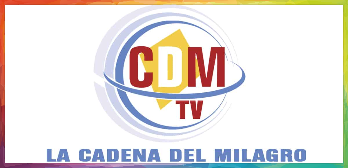 CDM Televisión Cadena del Milagro