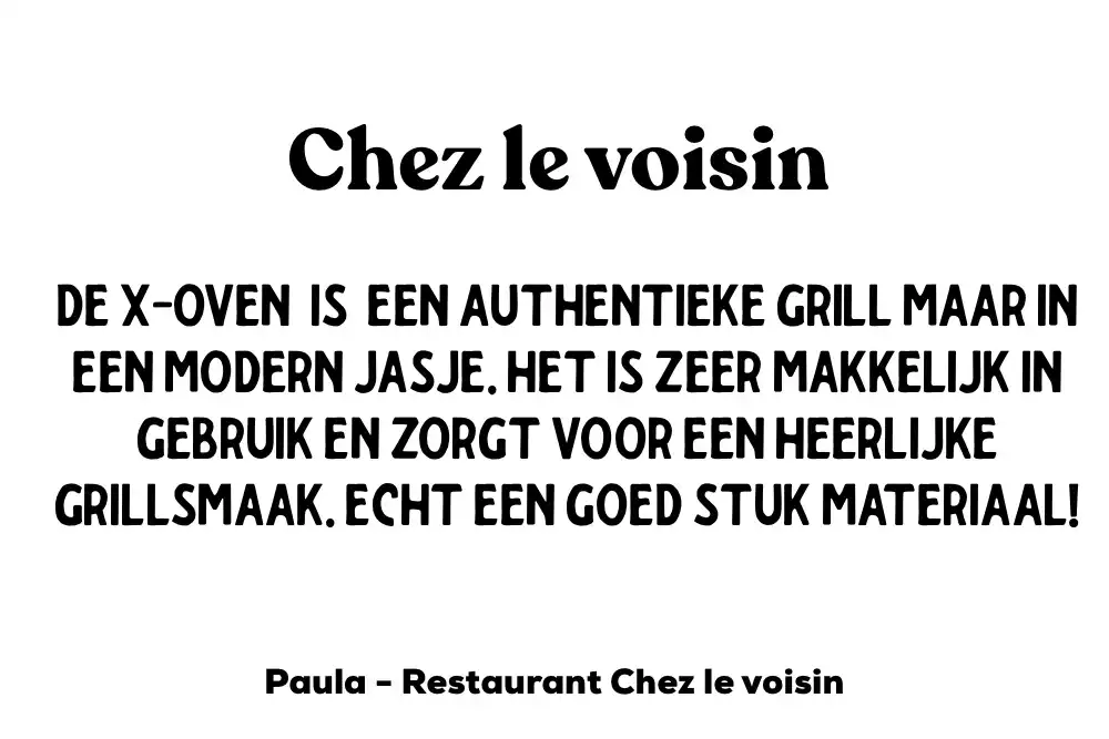 Grill restaurant chez le voisin professionele houtskooloven x-oven grill restaurant