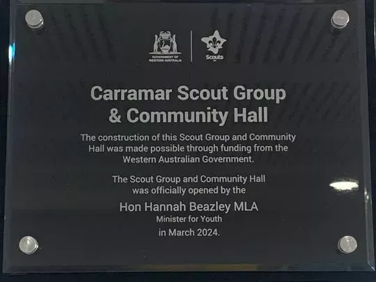 Plaque for Carramar Scout Group & Community Hall,  opened by Hannah Beazley MLA, in March 2024.