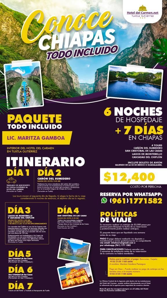 Anuncio de viaje a Chiapas, México, que ofrece un paquete todo incluido de 7 días y 6 noches. Incluye itinerario y precios.