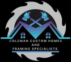 Coleman Custom Homes and Framing Specialists