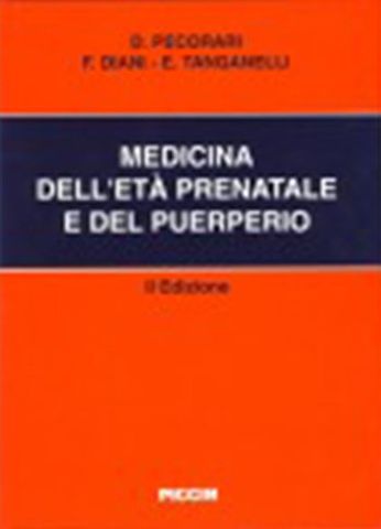 il libro del Dr.Tanganelli Medicina dell'età’ prenatale e del puerperio