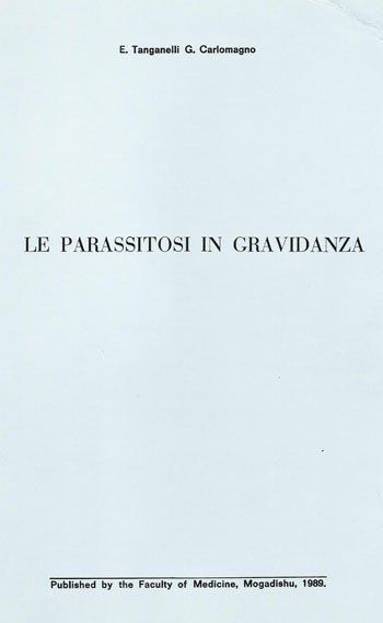 il libro del Dr. Tanganelli e del Dr. G Carlomagno Le Parassitosi In Gravidanza