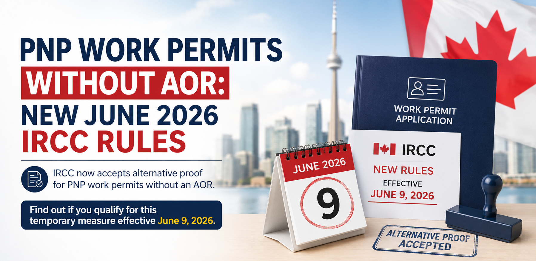 PNP Work Permits Without AOR: New June 2026 IRCC Rules
