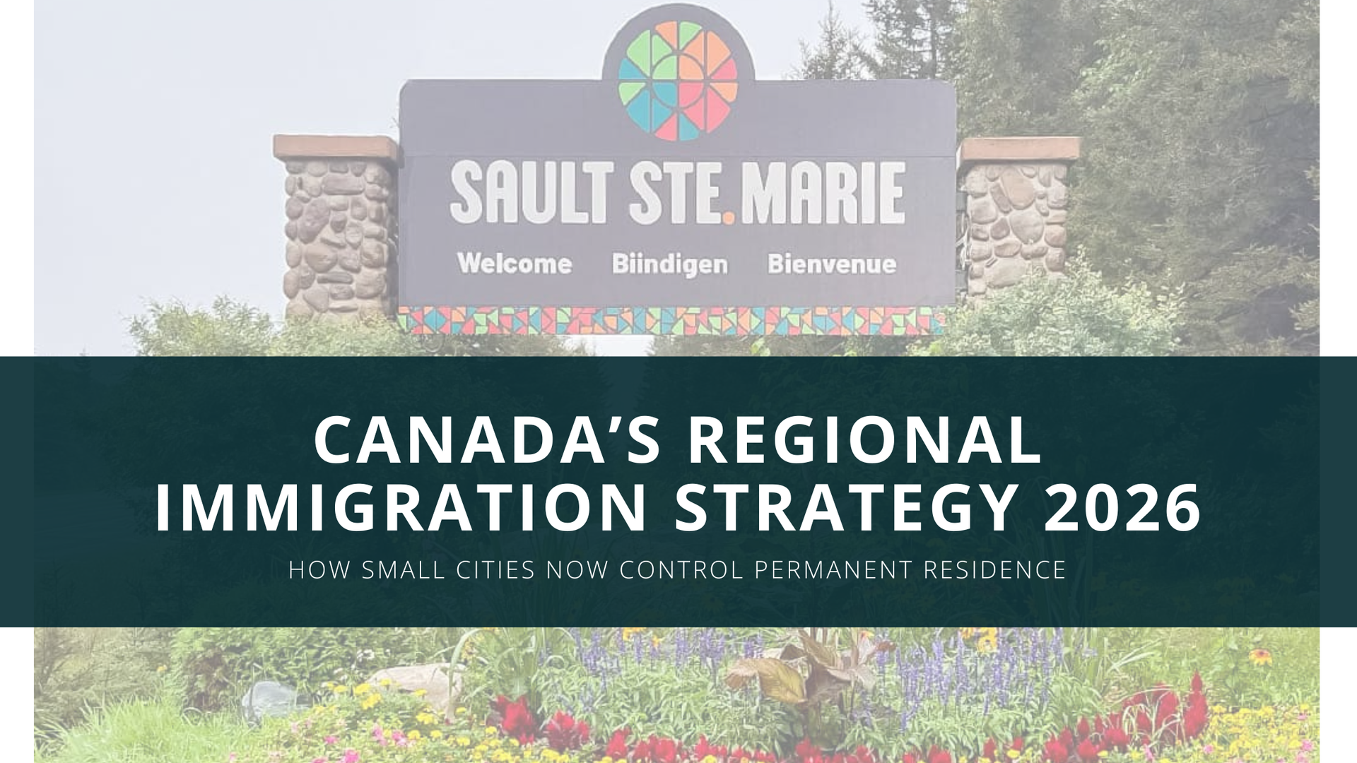 Canada’s Regional Immigration Strategy 2026: How Small Cities Now ...