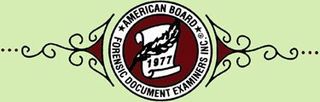 Certification — Certificate for American Board of Forensic Documentation Examiner in Roseville, CA