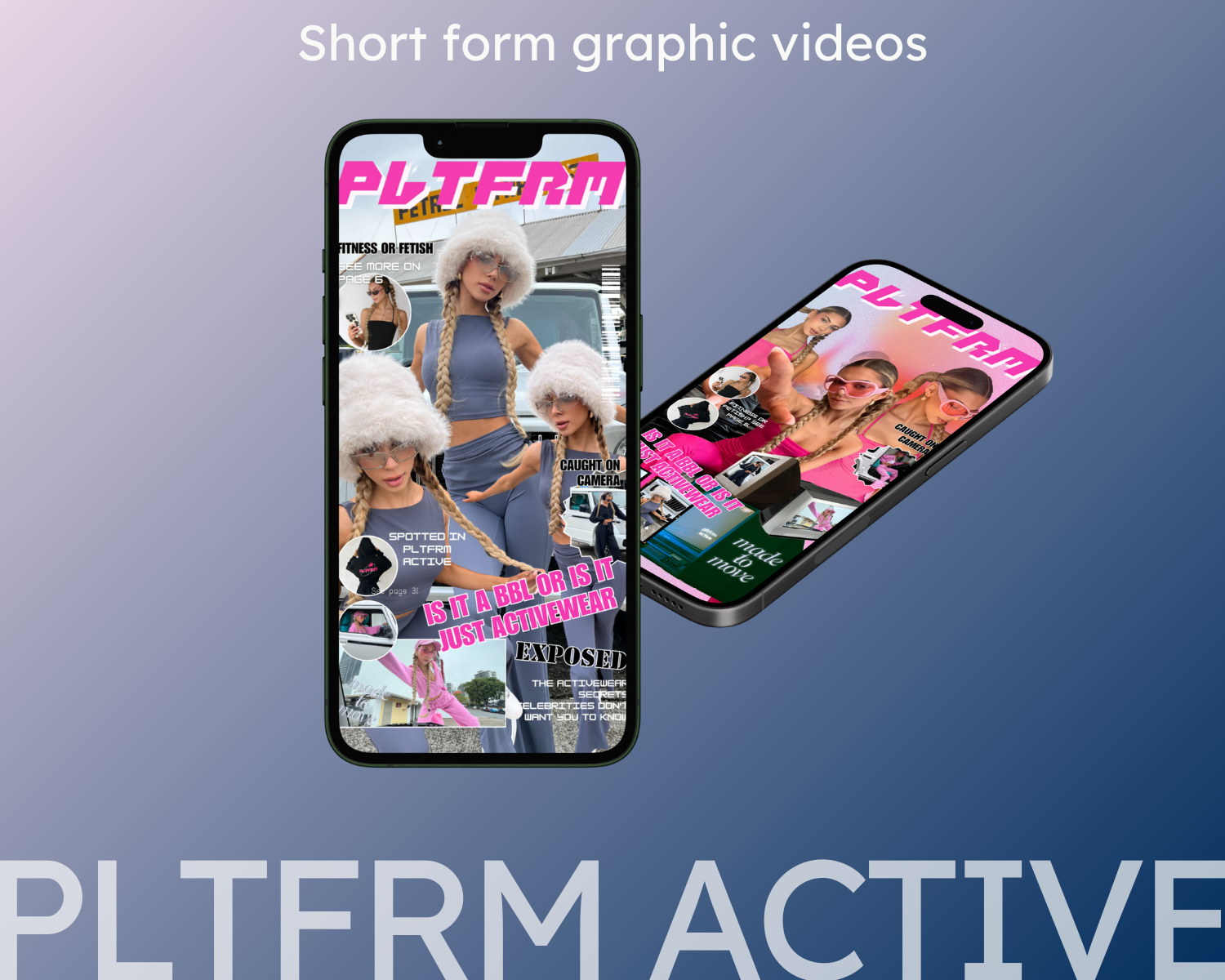 PLTFRM Actives short form video graphic mockups and examples