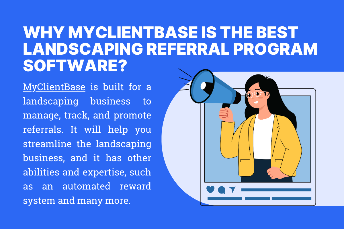 Why MyClientBase Is the Best Landscaping Referral Program Software?