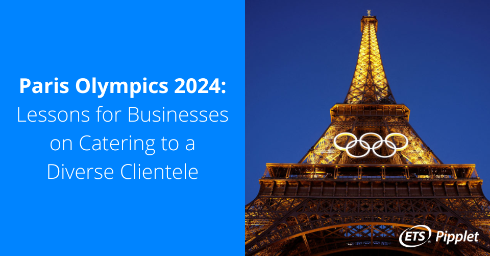 Paris Olympics 2024: Lessons for Businesses on Catering to a Diverse Clientele