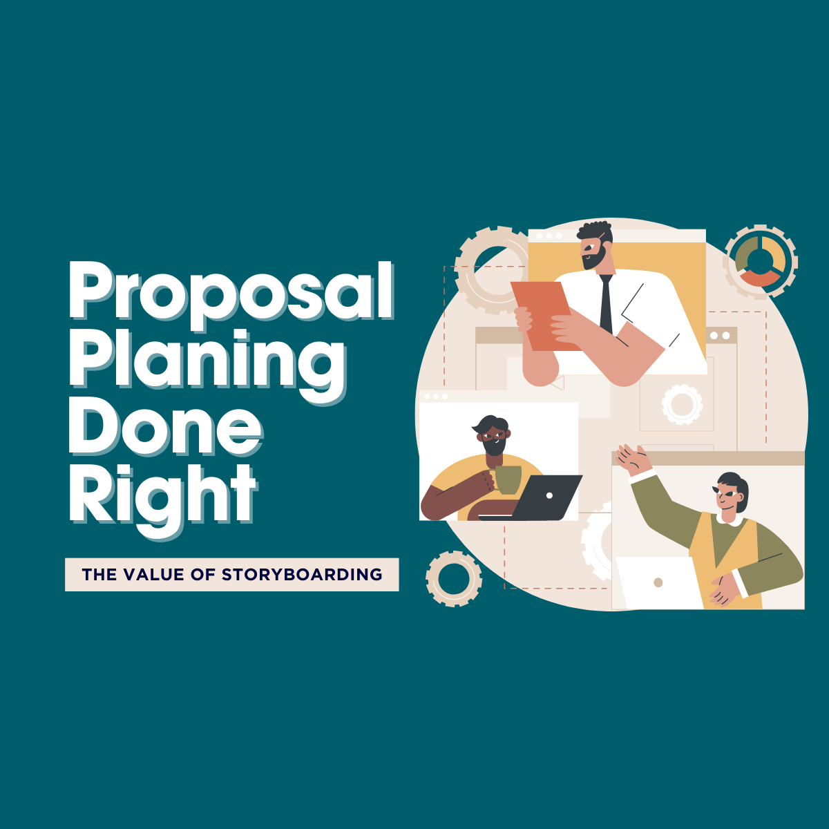 Proposal team storyboarding