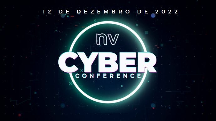 Saiba tudo sobre a NV Cyber Conference
