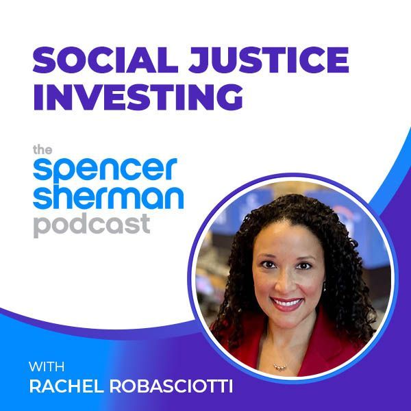 Social Justice Investing With Rachel Robasciotti