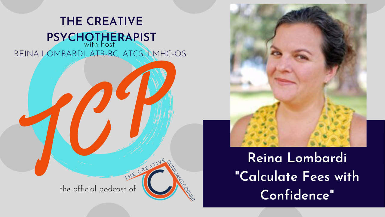 The Creative Psychotherapist Podcast |Reina Lombardi|Episode 2