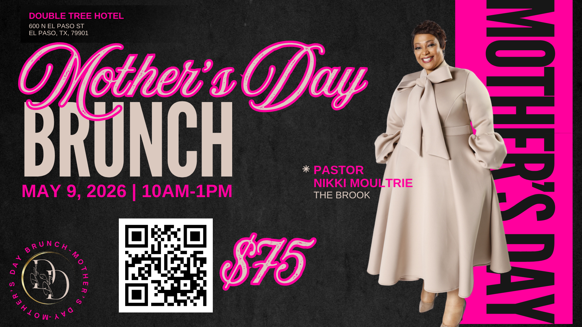 Mother’s Day brunch flyer with pink text, QR code, and a woman in a beige coat on a black background.