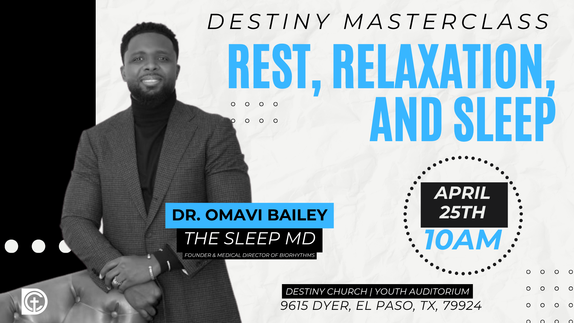 Destiny Masterclass flyer for “Rest, Relaxation, and Sleep” with Dr. Omar Riley, April 25th at 10 AM.
